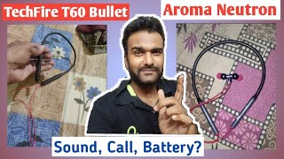 Techfire T60 Bullet vs Aroma NB119 Neutron Full Review Unboxing Comparison [upl. by Beare]