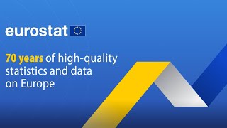 Eurostat  70 years of highquality statistics and data on Europe [upl. by Ylnevaeh]