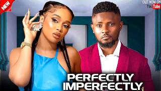 PERFECTLY IMPERFECT  MAURICE SAM ONYII ALEX 2024 FULL NIGERIAN MOVIE [upl. by Nyar]