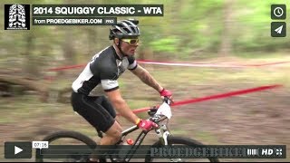 SQUIGGY CLASSIC 6hr endurance MTB Race  WTA [upl. by Sello]