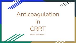 Anticoagulation in CRRT [upl. by Abrahams612]