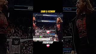 Sami zayn amp Roman Reings Friendship Status❤️‍🩹🔥 wwe romanreings subscriber [upl. by Aydan617]