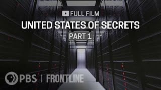 United States of Secrets Part One full documentary  FRONTLINE [upl. by Rania]