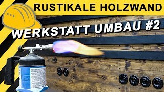 SCHÖNSTE WERKSTATT AUF YOUTUBE HOLZWAND im VINTAGE Look  WERKSTATT Umbau 02 [upl. by Salkcin83]