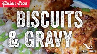 Biscuits and Gravy  Gluten Free  How To amp Recipe [upl. by Virge306]