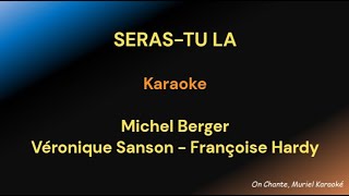 SERAS TU LA KARAOKE Veronique SANSON Michel BERGER Françoise HARDY [upl. by Pia]