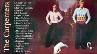 Top 20 Greatest The Carpenters Songs  The Carpenters Full Album [upl. by Raimundo]