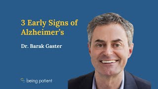 3 Early Signs of Alzheimer’s with DrBarak Gaster  Journey to Diagnosis [upl. by Clair]