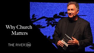 Why Church Matters [upl. by Talanian]