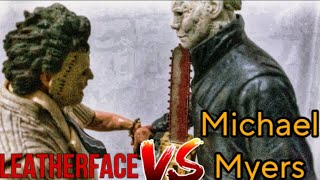 Leatherface Vs Michael Myers Stop Motion [upl. by Odama372]