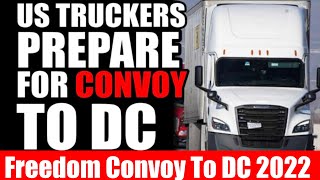 Freedom Convoy To DC 2022 [upl. by Melodie728]