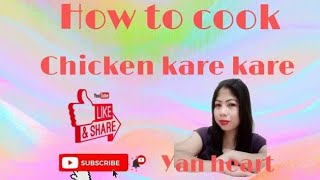 HOW TO COOK CHICKEN KARE KARE [upl. by Sucramel]