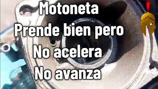 La motoneta no acelera y no camina así lo arreglamos [upl. by Aesoh]