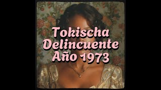 Tokischa  Delincuente Balada Año 1973 [upl. by Lipscomb]