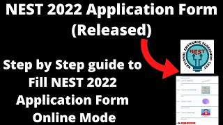 NEST 2022 Application Form Released  How to Fill Officially NEST 2022 Application Form Online [upl. by Amalie817]