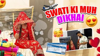 NAYI DULHAN KO MUH DIKHAI PE MILA BOHOT BADA GIFT✈️😱  NEWLY MARRIED LIFE😍  RajatSwatiVlogs [upl. by Ettener804]