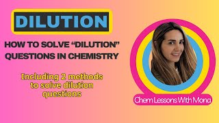 Dilution and How to Solve Dilution Questions in Chemistry [upl. by Nylodnew]