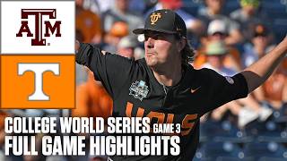 Texas AampM Aggies vs Tennessee Volunteers  Game 3 Highlights  Mens College World Series [upl. by Dennis]