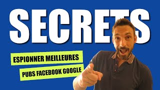 ESPIONNER LÉGALEMENT LES MEILLEURES PUBLICITÉS FACEBOOK ET GOOGLE  TUTO GRATUIT [upl. by Abrahan56]