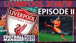 LIVERPOOL  PART 11  THE TREBLE  FOOTBALL MANAGER 2019 [upl. by Nanoc]