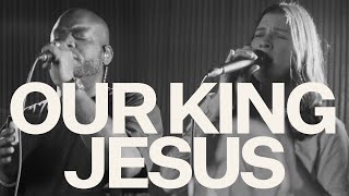 Our King Jesus Holy Acoustic  Bethel Music John Wilds amp Bethany Wohrle [upl. by Craggie]