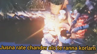 Jusna rate chander alo te ranna korlam  Bengali village style cooking [upl. by Vernice]