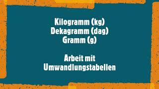 Kilogramm  Dekagramm  Gramm Arbeit mit Umwandlungstabellen [upl. by Stew]