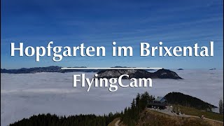 FlyingCam Hopfgarten im Brixental – Nebel löst sich auf lange Version [upl. by Odnam]