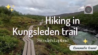 Kungsleden Trail  A Cinematic Journey Through Swedish Lapland  GoPro Hero 10 Black [upl. by Akilegna]