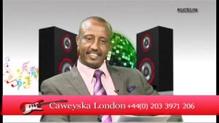 caweyska london Bashiir cali xuseen [upl. by Trescha]