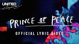 Prince of Peace Official Lyric Video  Hillsong UNITED [upl. by Shaer]