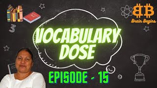 Vocabulary dose  Episode  15  Brain Begins vocabulary vocabularyenglish english learnenglish [upl. by Danyelle312]