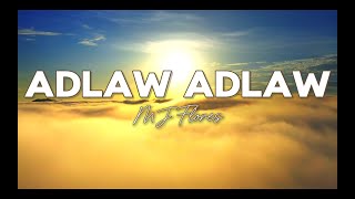 ADLAW ADLAW Lyrics  Mj Flores [upl. by Ellen357]