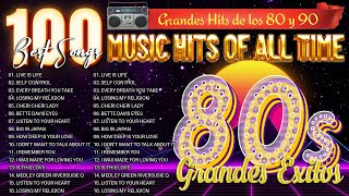 Éxitos Clásicos de los 80 90 En Inglés  Mejores Éxitos de los 80 y 90  80s Music Greatest Hits [upl. by Eelanaj]