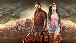 King Of Kaatera Movie  South Full Action Movie in Hindi  Darshan Rashmika Mandanna Tanya Hope [upl. by Aiak305]