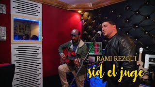 Rami Rezgui  Sid El Juge  خليني نكمل ليك Official Video 2024 راي هبال أحسن أغاني تيكتوك [upl. by Diraf686]