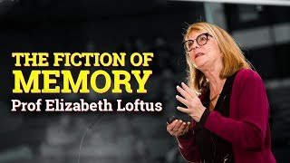 Can we always trust our own mind  Professor Elizabeth Loftus on The fiction of memory 2018 [upl. by Martynne157]