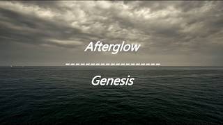 Genesis  Afterglow Lyrics [upl. by Ruberta]