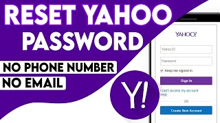 How to Recover Yahoo Password without Recovery Email ID and Phone Number  Reset Yahoo Password [upl. by Adneral16]