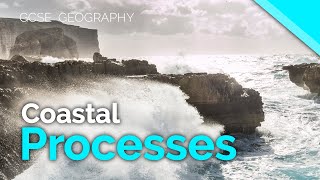 Coastal Processes  Erosion Transportation amp Deposition  AQA GCSE 91 Geography [upl. by Zak]