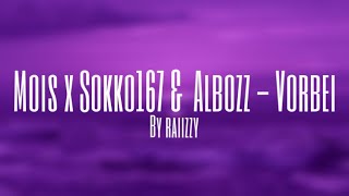 Mois x Sokko167 amp Albozz  Vorbei 8DSlowed Version raiizzy [upl. by Edd]