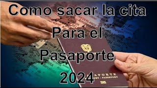 COMO SACAR LA CITA PARA EL PASAPORTE 2024 [upl. by Atteuqahc]