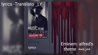 Eminem  alfreds theme Official Music video مترجمه [upl. by Ramled]