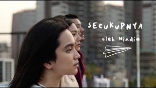 Hindia  Secukupnya Lyric Video  OST Nanti Kita Cerita Tentang Hari Ini [upl. by Nicks]