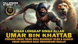 Kisah Lengkap Umar Bin Khattab Musuh Islam Paling Berat yang Menjadi Pembela Islam Paling Kuat [upl. by Anelrihs20]