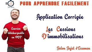 Application Corrigée  Les Cessions dImmobilisations Amorties en Dégressif [upl. by Ries]