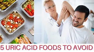 5 Uric Acid Foods To Avoid [upl. by Ruprecht]