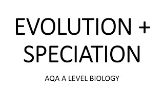 EVOLUTION  SPECIATION  AQA A LEVEL BIOLOGY  EXAM QUESTIONS RUN THROUGH [upl. by Daphne]