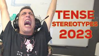 TENSE STEREOTYPES 2023 [upl. by Busch]