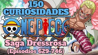 🍔1000 Curiosidades de One Piece PARTE 9  Saga Dressrosa Episodios 629746🍔 [upl. by Ihskaneem921]